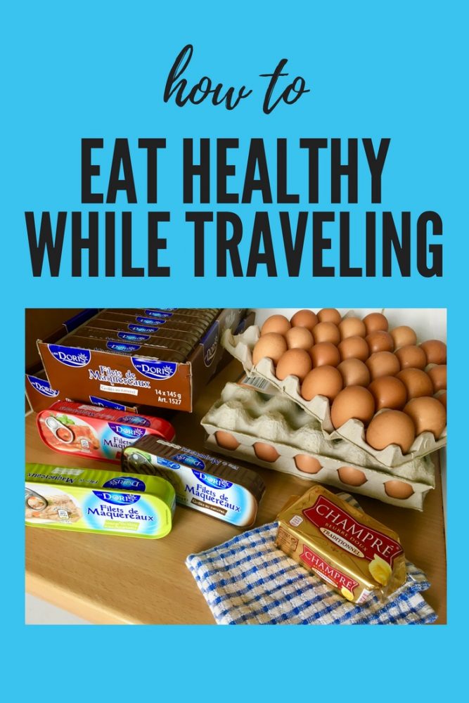 Eat healthy while traveling